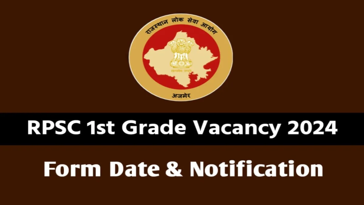 RPSC 1st Grade Vacancy 2024